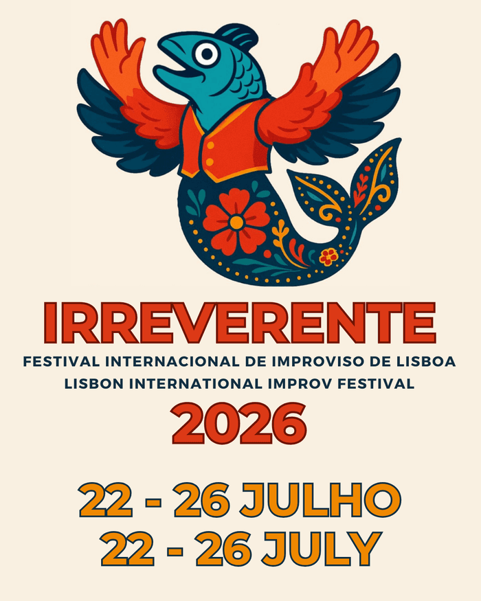 IRREVERENTE - Lisbon International Improv Festival poster